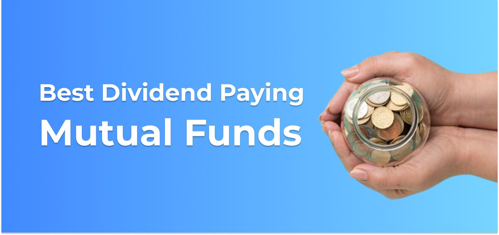 Best Dividend Paying Mutual Funds