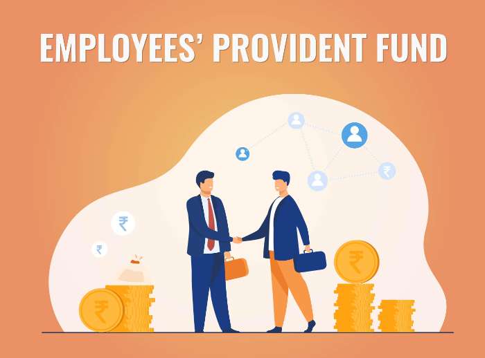 Employees Provident Fund (EPF): Benefits, Eligibility, Forms, Registration Proce