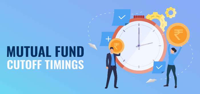 Mutual Fund Cut Off Time: Liquid, Equity, Debt, Hybrid Fund Cutoff Timings